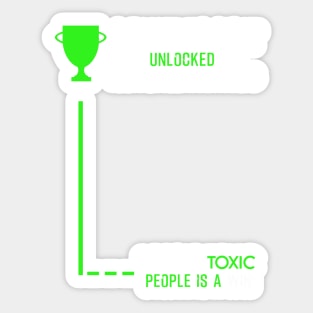 Losing toxic people is a win HCreative ver 7 Sticker